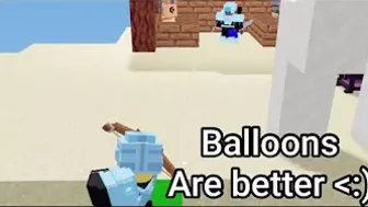 why you should always buy balloons in roblox bedwars…