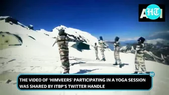 ITBP ‘Himveers’ scale new heights with Yoga at 15,000 ft in snow-capped Himalayas | Watch