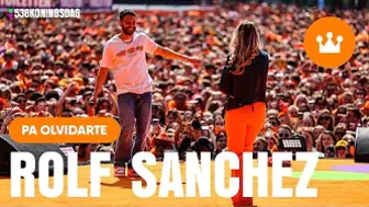 Rolf Sanchez - Pa Olvidarte | Live @538 Koningsdag