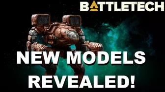 BATTLETECH: NEW MODELS REVEALED!