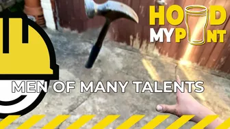 Hold My Pint Compilation | Men of Many Talents