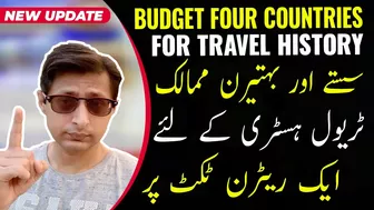 Best Four Countries for Travel History for Pakistani | No More Restrictions | Visa for Pakistani