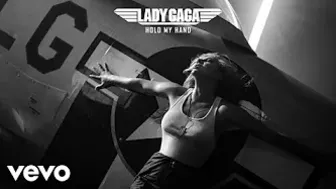 Lady Gaga - Hold My Hand (From “Top Gun: Maverick”) [Official Audio]