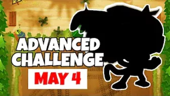 BTD6 Advanced Challenge | Who's The Quickest Monke? | May 4, 2022