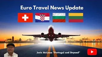 Europe Travel Update - May 4, 2022 - Travel Europe