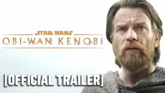 Obi-Wan Kenobi - *NEW* Official Trailer 2 Starring Ewan McGregor