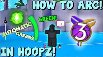 THE BEST ROBLOX HOOPZ ARC TUTORIAL!?!? | *AUTOMATIC GREENS*