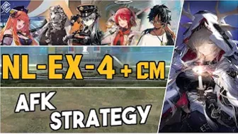 NL-EX-4 + Challenge Mode | AFK Strategy |【Arknights】