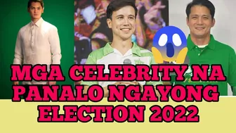 MGA ARTISTANG WAGI NGAYONG ELEKSYON 2022/ CELEBRITY POLITICIAN  WINNERS