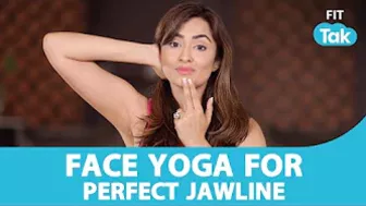 Perfect Jawline | Face Yoga For Long Aged V-Shaped Jaw? | Face Yoga With Vibhuti | Fit Tak