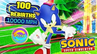 WHAT HAPPENS WHEN YOU HIT 100 REBIRTHS in SONIC SPEED SIMULATOR