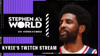 Stephen A. RANTS about Kyrie Irving's Twitch stream | Stephen A.'s World