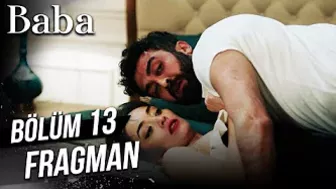 Baba 13. Bölüm Fragman