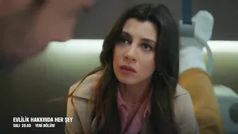 Evlilik Hakkında Her Şey 31. Bölüm 2. Fragmanı