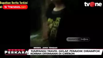 Tumpangi Travel Gelap, Pemudik Asal Brebes Dirampok | Ragam Perkara tvOne