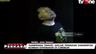 Tumpangi Travel Gelap, Pemudik Asal Brebes Dirampok | Ragam Perkara tvOne