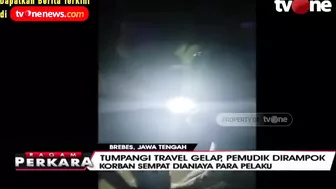 Tumpangi Travel Gelap, Pemudik Asal Brebes Dirampok | Ragam Perkara tvOne