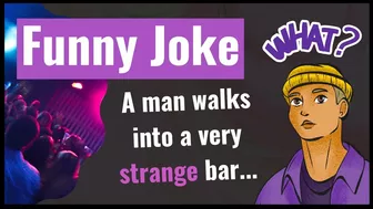 Funny Joke - A man is confused by a very strange bar... ????