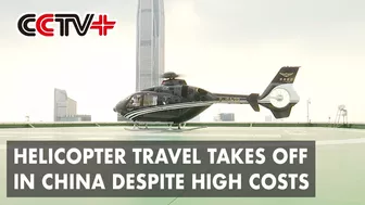 Helicopter Travel Takes off in China Despite High Costs