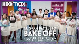 El Gran Pastelero - Bake Off: Celebrity México | Trailer | HBO Max