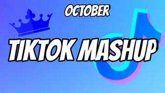 TikTok Mashup October 2021 (Not Clean)♥️????♥️