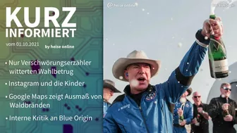 Verschwörungstheorien, Instagram, Google Maps, Blue Origin | Kurz informiert vom 01.10.2021