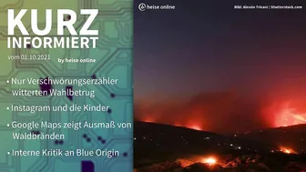 Verschwörungstheorien, Instagram, Google Maps, Blue Origin | Kurz informiert vom 01.10.2021