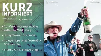 Verschwörungstheorien, Instagram, Google Maps, Blue Origin | Kurz informiert vom 01.10.2021