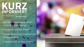 Verschwörungstheorien, Instagram, Google Maps, Blue Origin | Kurz informiert vom 01.10.2021