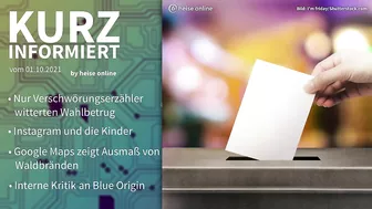 Verschwörungstheorien, Instagram, Google Maps, Blue Origin | Kurz informiert vom 01.10.2021