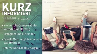 Verschwörungstheorien, Instagram, Google Maps, Blue Origin | Kurz informiert vom 01.10.2021