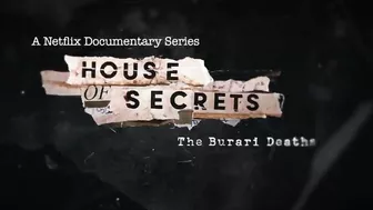 House of Secrets: The Burari Deaths | Official Trailer | Netflix India