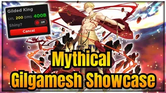 [UPDATE 11] MYTHICAL GILGAMESH SHOWCASE | ANIME FIGHTERS