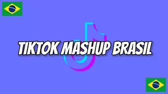 ????Tiktok Mashup Brasil 2021 ????