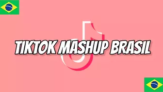 ????Tiktok Mashup Brasil 2021 ????