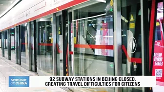 92 subway stations in Beijing closed, creating travel difficulties for citizens