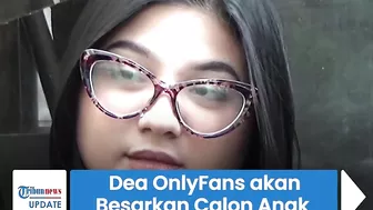 Dea OnlyFans Hamil, akan Tanggung Jawab dan Besarkan Calon Buah Hati, Minta Tak Dibesar-besarkan