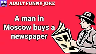 funny jokes ????: A man in Moscow buys a newspaper