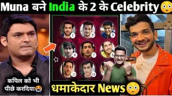 धमाकेदार News :Munawar faruqui बने India के 2 के Celebrity ???? Top 20 TV Celebrities, kapil sharma