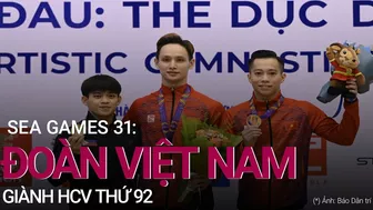 Nhật ký SEA Games 31: Đoàn thể thao Việt Nam vinh hạnh giành HCV thứ 92 | VTC Now