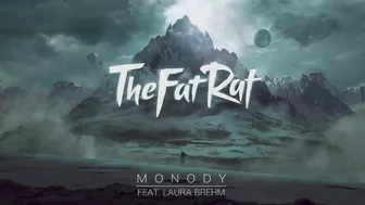 TheFatRat - Monody (feat. Laura Brehm)