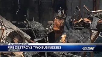 Businesses destroyed in Vero Beach fire