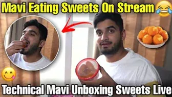 Mavi Trolling & Eating Sweets On Stream ???? | Mavi Eating Sweets Funny Moment | Ft.Technical Mavi