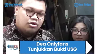 DIDUGA HAMIL Settingan Agar Tak Dipenjara, Dea OnlyFans Beri Bukti USG