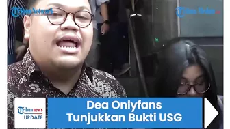 DIDUGA HAMIL Settingan Agar Tak Dipenjara, Dea OnlyFans Beri Bukti USG