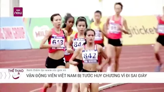 Chạy 10.000m nữ tại SEA Games 31: Lò Thị Thanh bị tước huy chương vì... đi sai giày | VTC Now