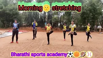 Morning???? Stretching | Warm Up | Bharathi sports academy⚽????????⚾