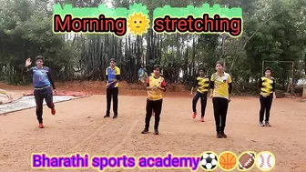 Morning???? Stretching | Warm Up | Bharathi sports academy⚽????????⚾