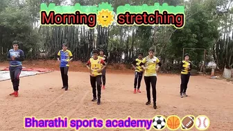 Morning???? Stretching | Warm Up | Bharathi sports academy⚽????????⚾