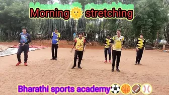 Morning???? Stretching | Warm Up | Bharathi sports academy⚽????????⚾